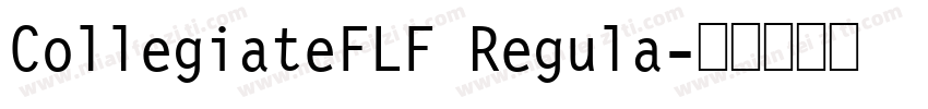 CollegiateFLF Regula字体转换